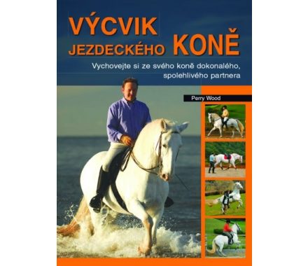 Kniha -VÝCVIK JEZDECKÉHO KONĚ-