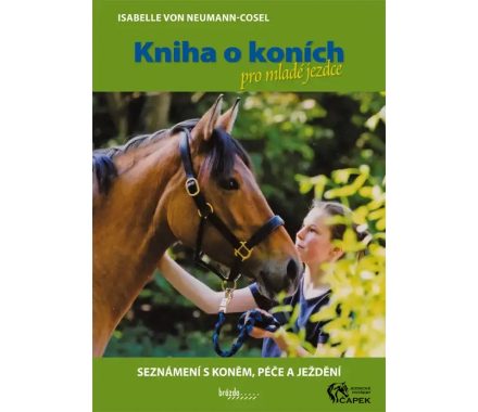 Kniha -KNIHA O KONÍCH PRO MLADÉ JEZDCE-