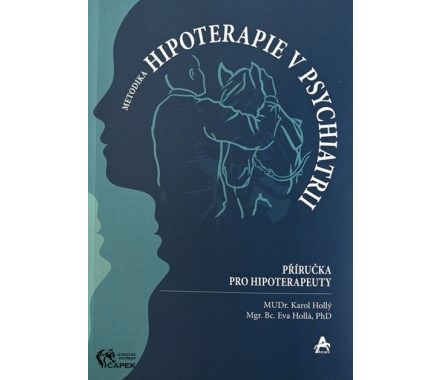 Kniha -METODIKA HIPOTERAPIE V PSYCHIATRII-